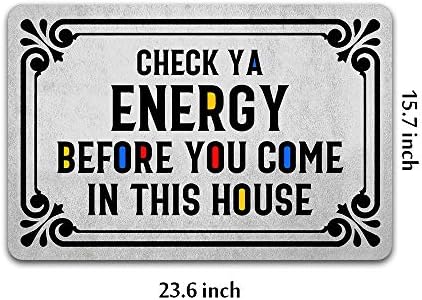 Проверете си енергия, преди да влезете в Тази къща, Подложка за входната врата, Забавен Добре дошли Гума Нескользящий подложка