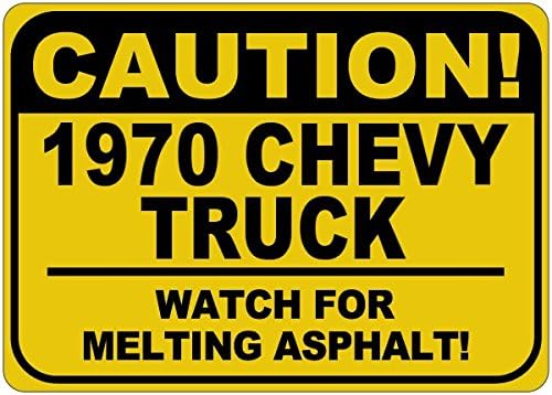 Знак Внимание, топене на Асфалт За камиони на CHEVY 1970 70 - 12 x 18 Инча
