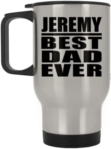 Designsify Джеръми най-Добрият Татко На света, Сребърен Пътна Чаша 14 грама, на Изолиран Чаша от Неръждаема Стомана, Подаръци