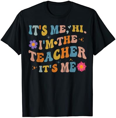 Часовников механизъм, това съм аз, Здравейте, аз съм Учителка, Това съм аз, Забавна Тениска с Учителя