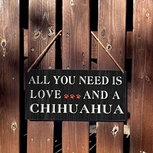 Подарък за мама Чихуахуа, Селска Къща, Всичко, което ви трябва, е Любовта и Дървена Подвесная Табела с Надпис Чихуахуа, Селски